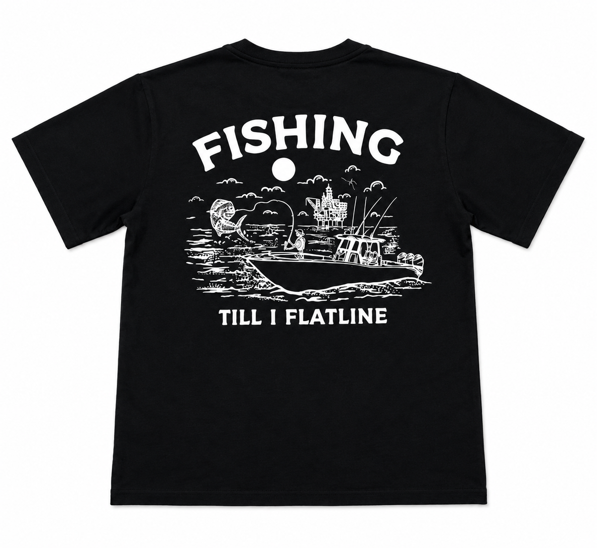 Fishing Till I Flatline T-Shirt